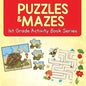 Puzzles & Mazes: 1st Grade Activity Book Series - Paperback