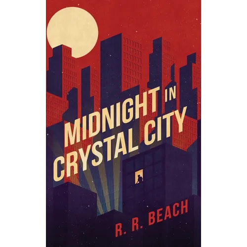 Midnight in Crystal City - Hardcover