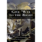 Give 'Way to the Right: Serving with the A. E. F. in France during the World War - Paperback