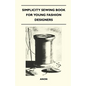 Simplicity Sewing Book for Young Fashion Designers - Paperback