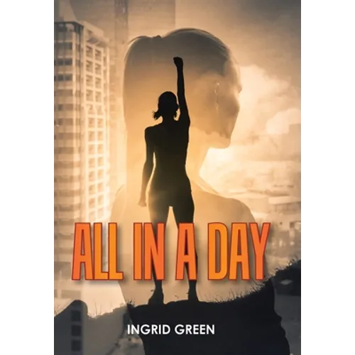 All in a Day - Hardcover
