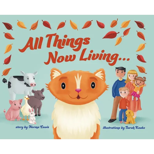 All Things Now Living - Hardcover