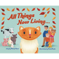 All Things Now Living - Hardcover