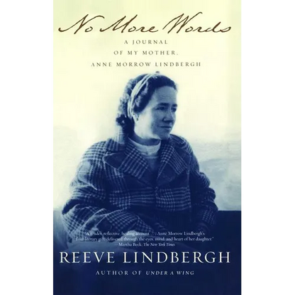 No More Words: A Journal of My Mother, Anne Morrow Lindbergh - Paperback