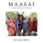 Maasai: Warriors of Africa - Hardcover