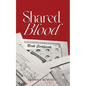 Shared Blood: The Sense of Belonging Series Book 1 - Paperback