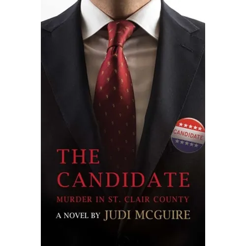 Murder in St. Clair County: The Candidate - Paperback