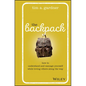 The Backpack: How to Understand and Manage Yourself While Loving Others Along the Way - Hardcover