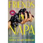 Friends in Napa - Hardcover