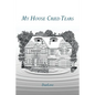 My House Cried Tears - Paperback