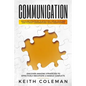 Communication: Skills and Strategies to Effectively Speak Your Mind, How to Enjoy Conversations & Build Assertiveness, Discover Amazi - Paperback