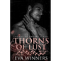 Thorns of Lust: A Dark Mafia Romance - Paperback