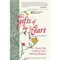 Gifts of the Heart--Short Stories That Celebrate Life's Defining Moments - Paperback