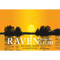 Raven Brings the Light - Hardcover