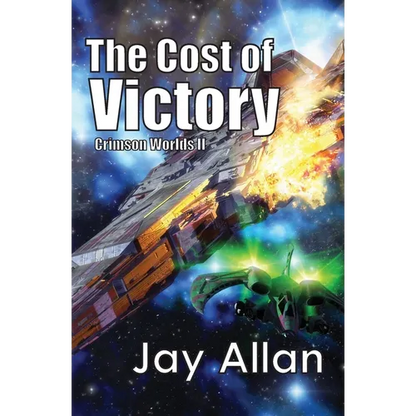 The Cost of Victory: Crimson Worlds - Paperback