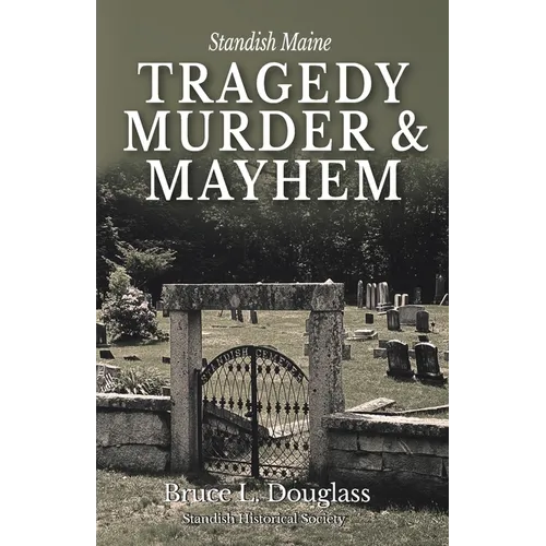 Tragedy, Murder, & Mayhem - Paperback