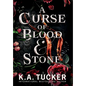 A Curse of Blood and Stone - Hardcover