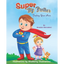 Super Big Brother: Finding Your Hero - Paperback