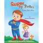Super Big Brother: Finding Your Hero - Paperback