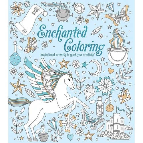 Enchanted Coloring: Inspirational Artworks to Spark Your Creativity - Paperback