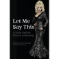 Let Me Say This: A Dolly Parton Poetry Anthology - Paperback