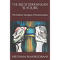 The Mediterranean Is Yours: The Esthetic Interplays of Sentimentalism - Paperback