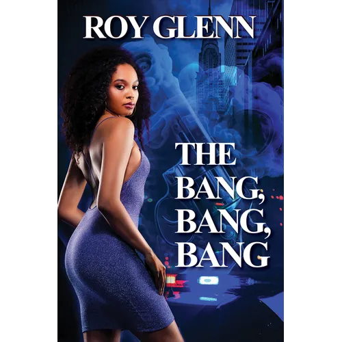 The Bang, Bang, Bang - Paperback