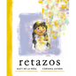 Retazos - Hardcover