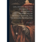 Life, Death, And The Whole Of The Wonderful Prophecies Of Mother Shipton, The Northern Prophetess - Paperback