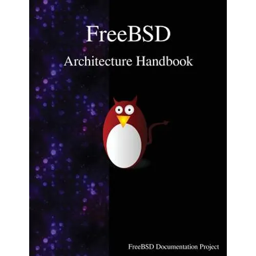FreeBSD Architecture Handbook - Paperback