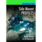 Side Mount Profiles - Paperback