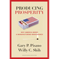 Producing Prosperity: Why America Needs a Manufacturing Renaissance - Hardcover