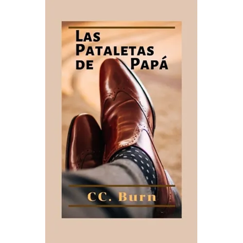 Las Pataletas de Papá: Un Thriller - Paperback