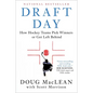 Draft Day: How Hockey Teams Pick Winners or Get Left Behind - Paperback