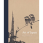 Art of Japan: Highlights from the Philadelphia Museum of Art - Hardcover
