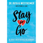 Stay or Go: Dr. Ruth's Rules for Real Relationships - Paperback
