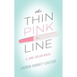 The Thin Pink Line: A Jane Taylor Novel - Paperback