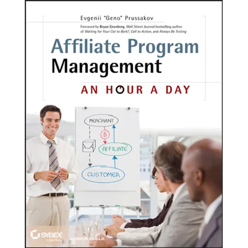 Affiliate Program Management: An Hour a Day - Paperback