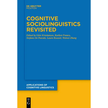 Cognitive Sociolinguistics Revisited - Paperback