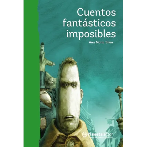 Cuentos Fantásticos Imposibles / Impossible Fantastic Short Stories - Paperback