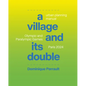 Le Village Et Son Double: Manuel d'Urbanisme, Jeux Olympiques Et Paralympiques Paris 2024 - Hardcover