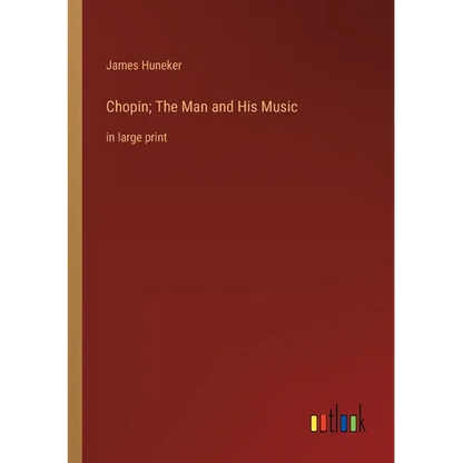 Chopin; The Man and His Music: in large print - Paperback