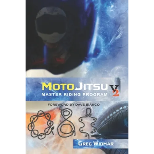 MotoJitsu Master Riding Program Volume 2 - Paperback