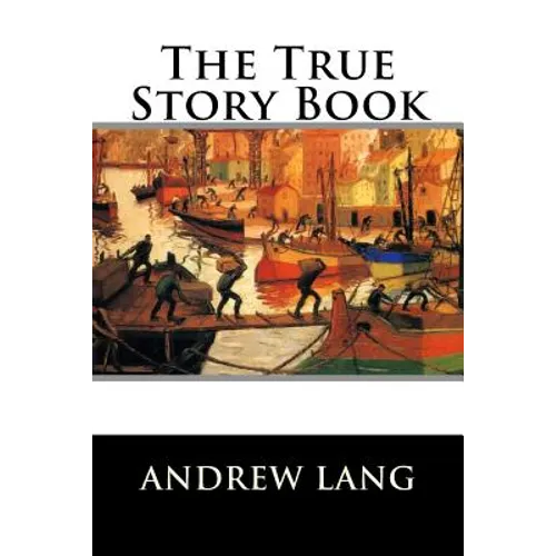 The True Story Book - Paperback