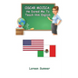 Oscar Mojica: He Dared Me to Teach Him English - Paperback