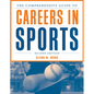 The Comprehensive Guide to Careers in Sports - Paperback