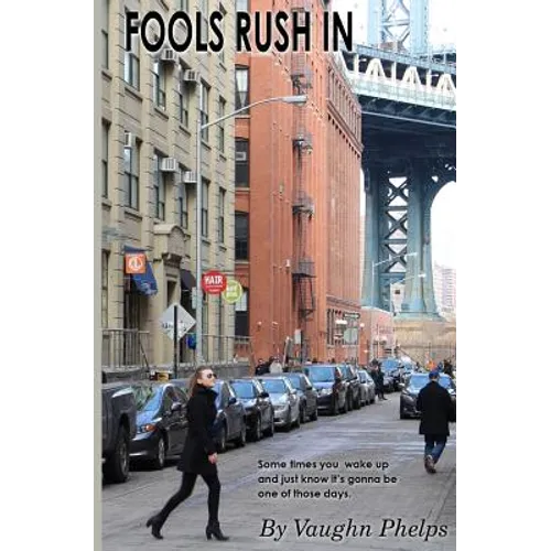 Fools Rush In - Paperback