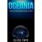 Oceania: The Underwater City - Paperback