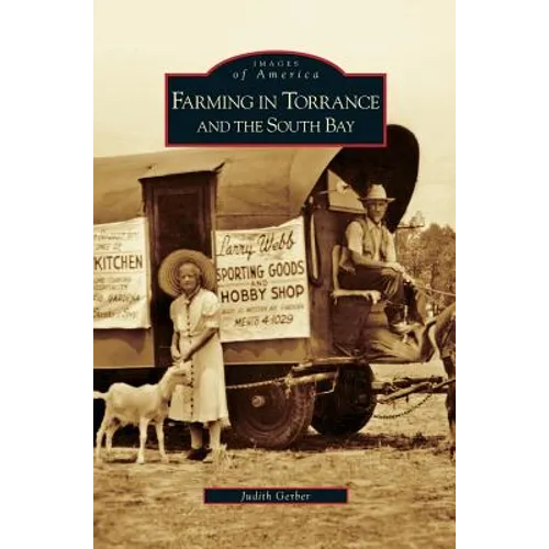 Farming in Torrance and the South Bay - Hardcover