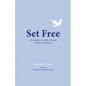 Set Free: The Authentic Catholic Woman's Guide to Forgiveness - Paperback